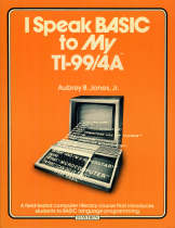 I Speak Basic to My TI-99/4A